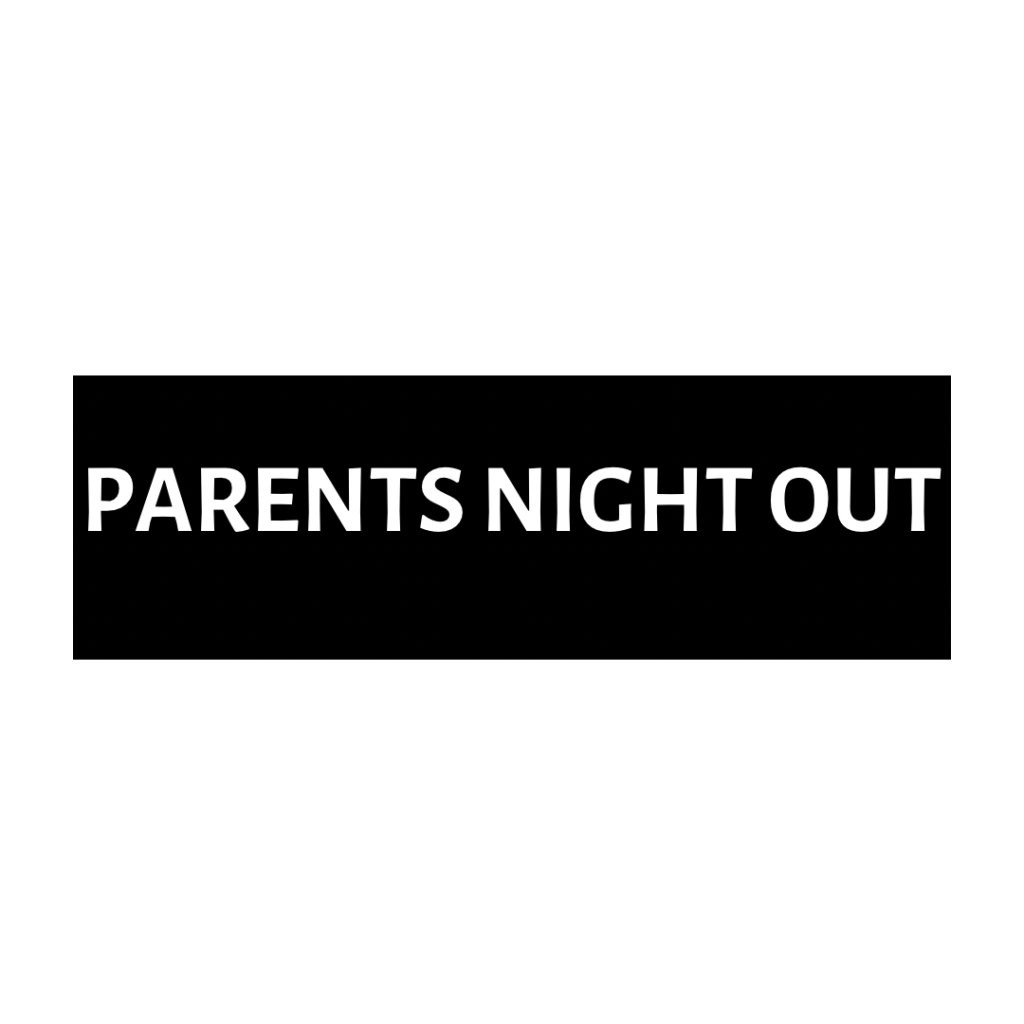 Parents Night Out